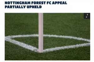 英足总官方:诺丁汉森林部分上诉成功,罚款数目将减少至11.2万镑 英足总官方:诺丁汉森林部分上诉成功,罚款数目将减少至11.2万镑